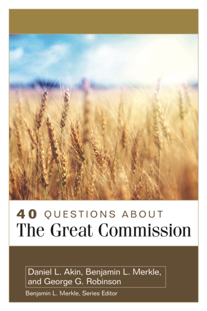 40 Questions About the Great Commission
