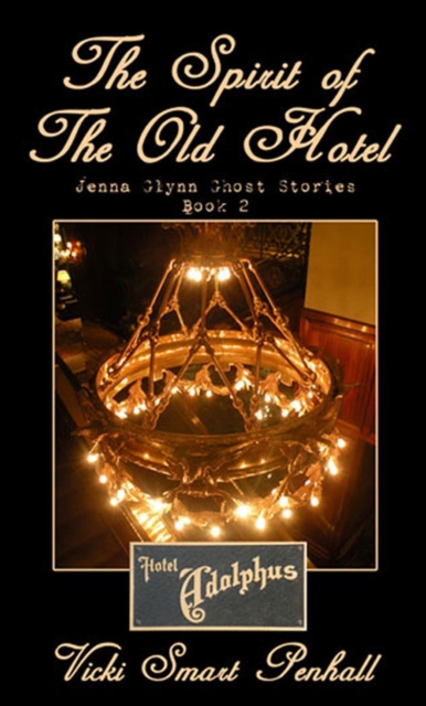 Spirit of The Old Hotel