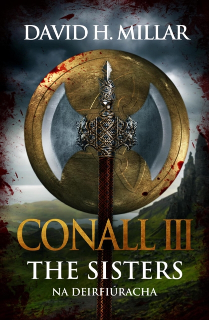Conall III: The Sisters-Na Deirfiuracha
