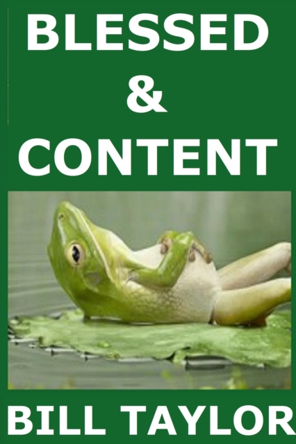 Blessed & Content