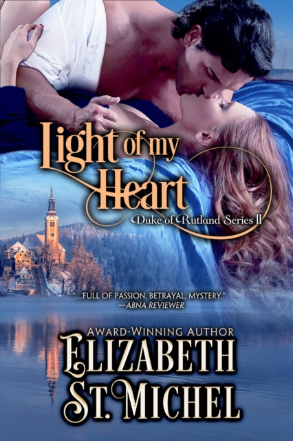 Light of My Heart: Duke of Rutland Series II