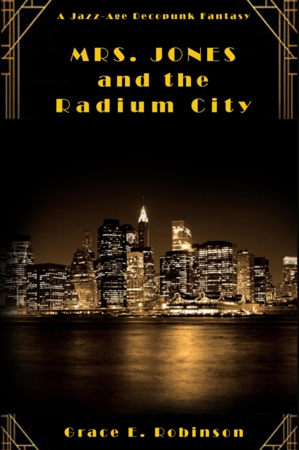Mrs. Jones and the Radium City