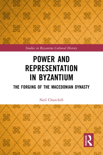 Power and Representation in Byzantium