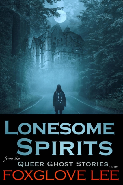 Lonesome Spirits