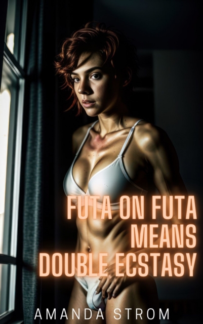 Futa on Futa Means Double Ecstasy
