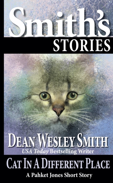 Cat in a Different Place: A Pakhet Jones Story