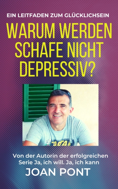 Warum werden Schafe nicht depressiv? Ein Leitfaden zum Glucklichsein