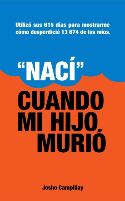 &quote;Naci&quote; cuando mi hijo murio