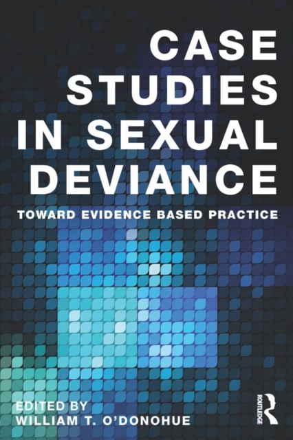 Case Studies in Sexual Deviance