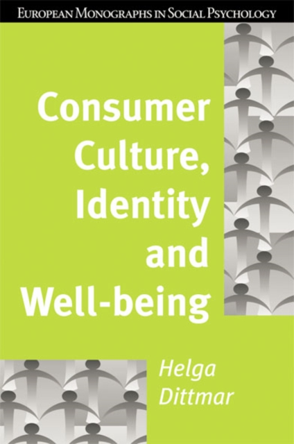 Consumer Culture, Identity and Well-Being
