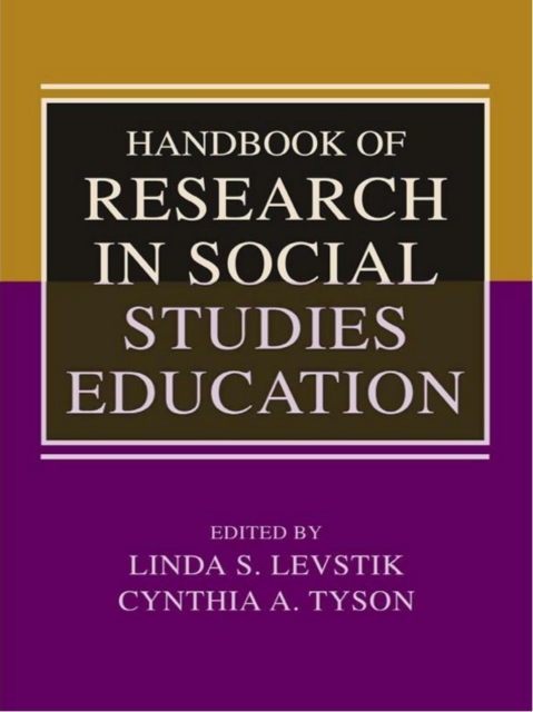 Handbook of Research in Social Studies Education