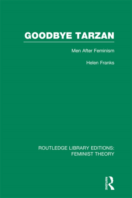 Goodbye Tarzan (RLE Feminist Theory)