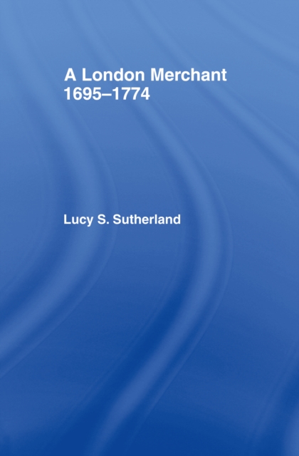 London Merchant 1695-1774