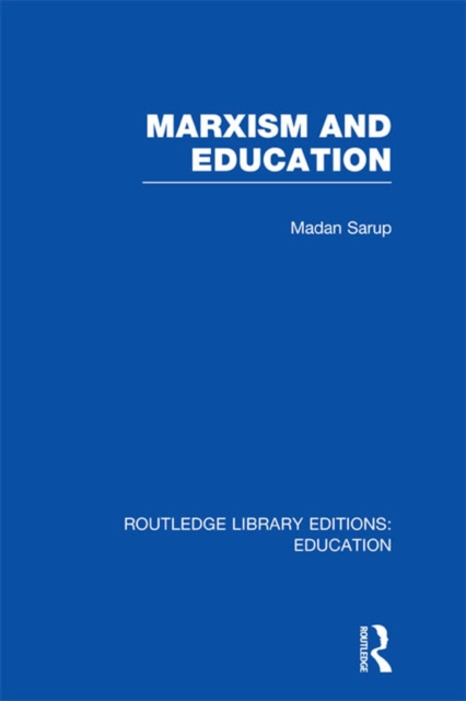 Marxism and Education (RLE Edu L)