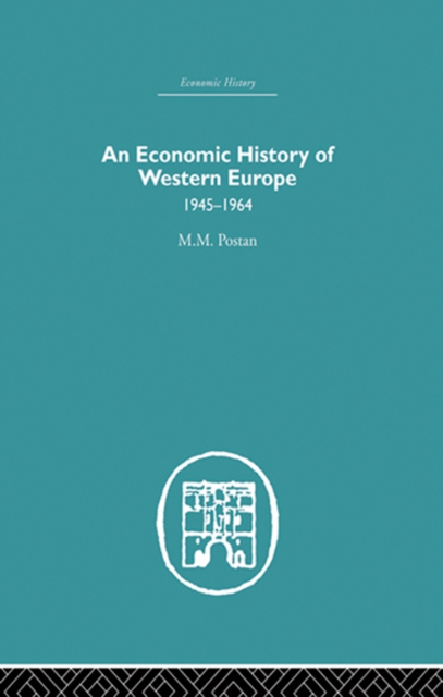 Economic History of Western Europe 1945-1964