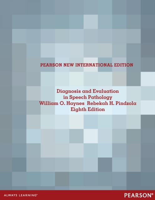 Diagnosis and Evaluation in Speech Pathology