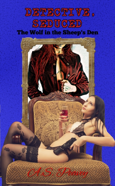 Detective, Seduced