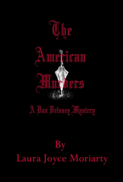 American Murders: A Dan Delaney Mystery
