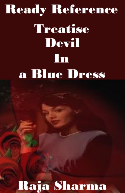Ready Reference Treatise: Devil In a Blue Dress