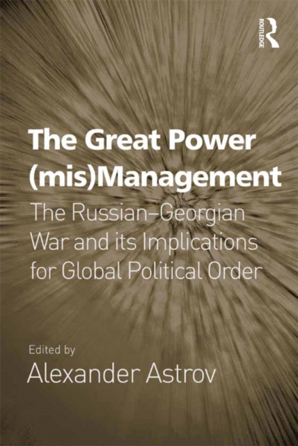 Great Power (mis)Management