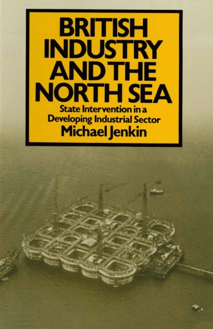British Industry and the North Sea