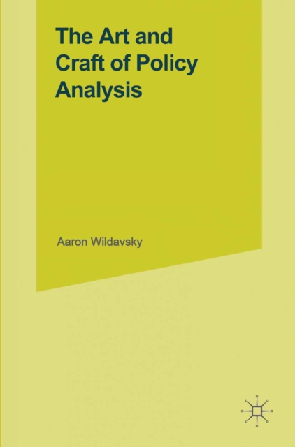 Art and Craft of Policy Analysis