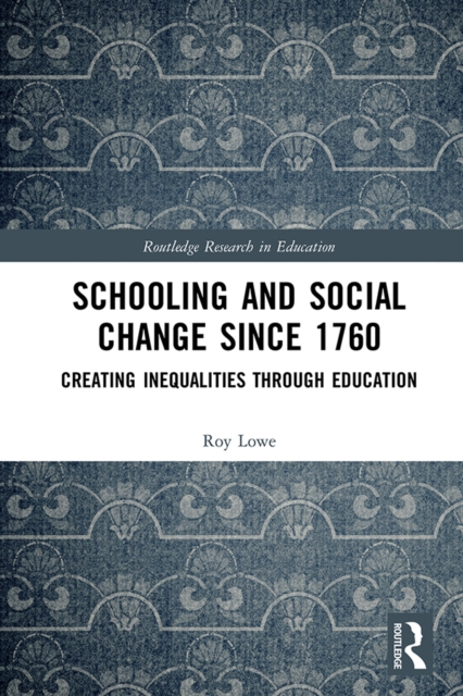 Schooling and Social Change Since 1760