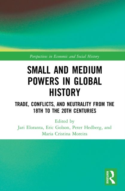 Small and Medium Powers in Global History