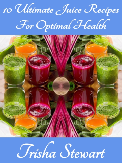 Ultimate Juice Guide