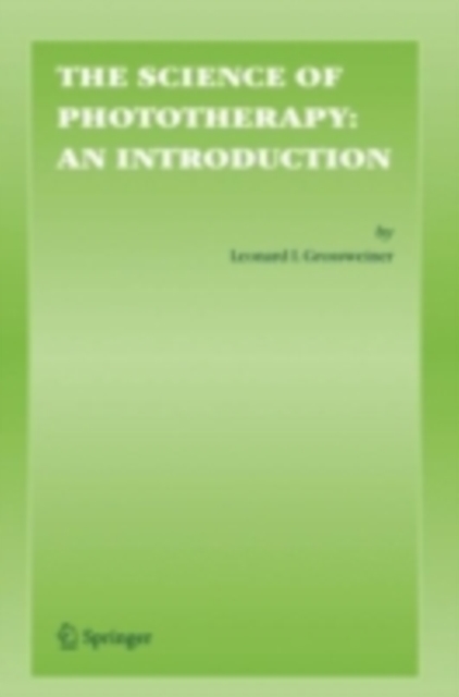 Science of Phototherapy: An Introduction