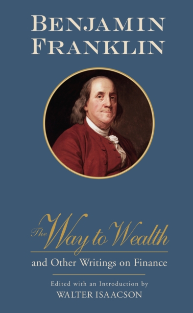 Way to Wealth and Other Writings on Finance