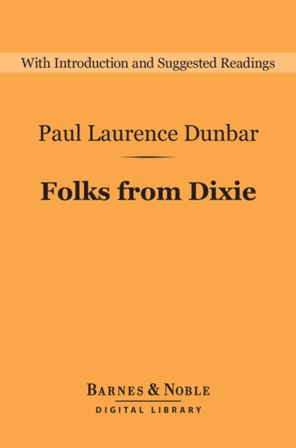 Folks From Dixie (Barnes & Noble Digital Library)