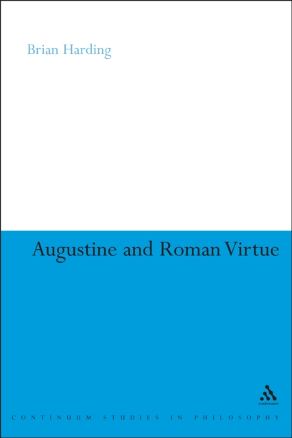 Augustine and Roman Virtue