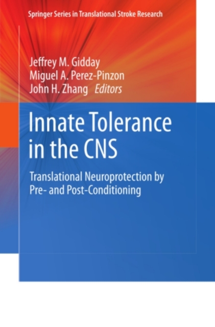 Innate Tolerance in the CNS