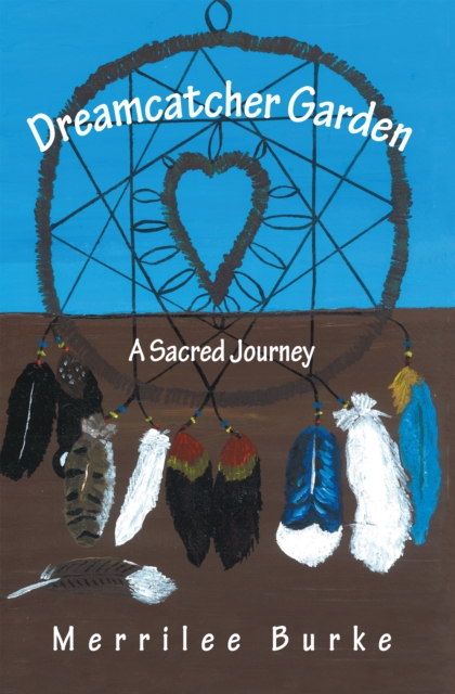Dreamcatcher Garden