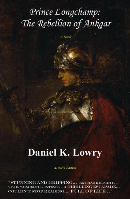 Prince Longchamp: The Rebellion of Ankgar