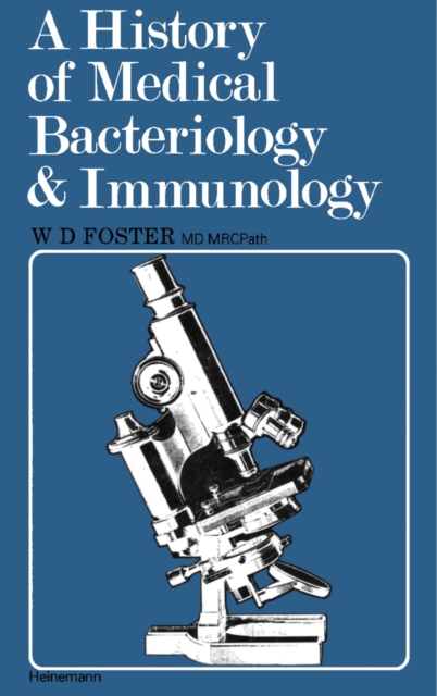 History of Medical Bacteriology and Immunology