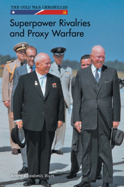 Superpower Rivalries and Proxy Warfare