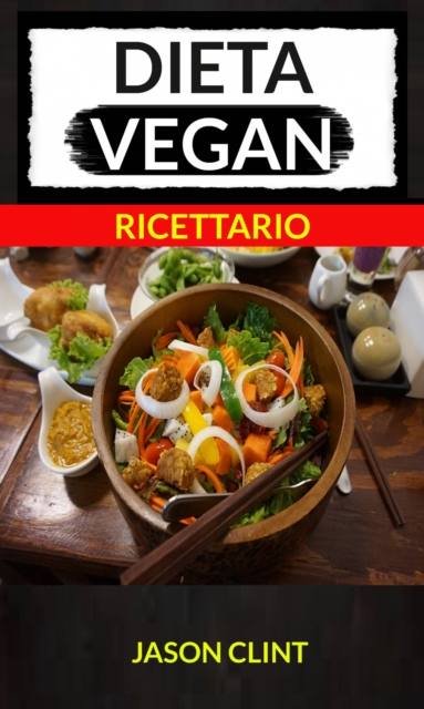 Dieta Vegan (Ricettario)