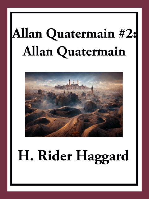 Allan Quatermain #2: Allan Quatermain