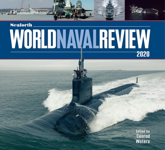 Seaforth World Naval Review 2020