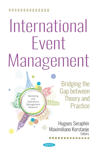 International Event Management: Bridging the Gap between Theory and Practice