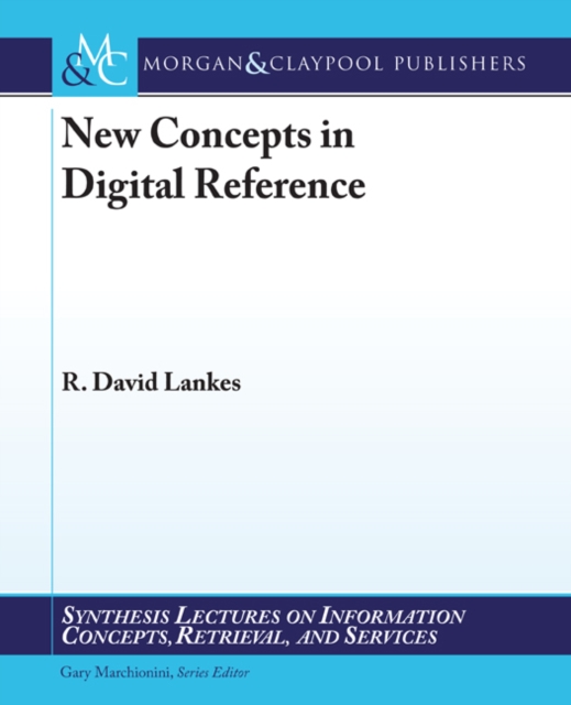 New Concepts in Digital Reference
