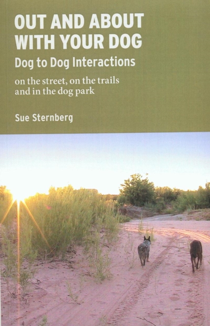OUT AND ABOUT WITH YOUR DOG