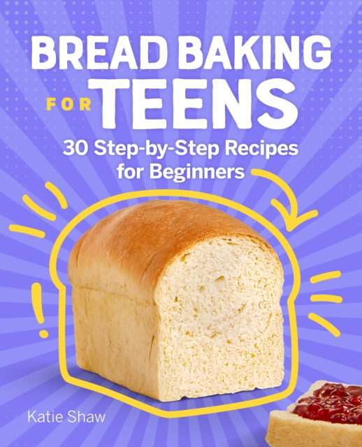 Bread Baking for Teens
