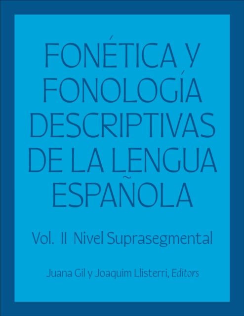 Fonetica y fonologia descriptivas de la lengua espanola