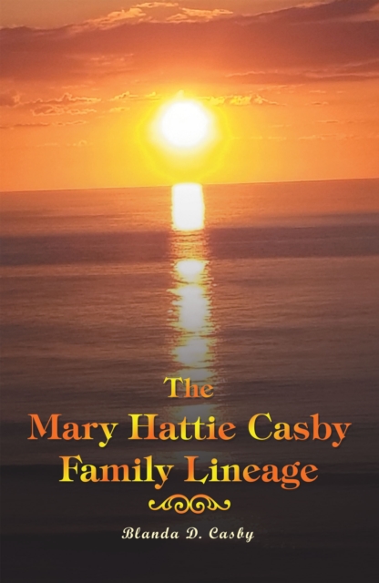 Mary Hattie Casby Family Lineage