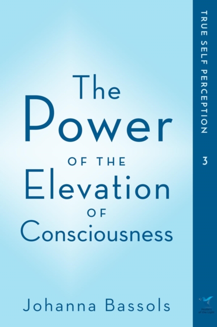 Power of the Elevation of Consciousness
