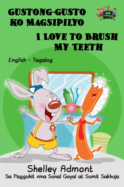 Gustong-gusto ko Magsipilyo I Love to Brush My Teeth