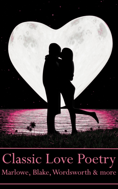 Classic Love Poetry